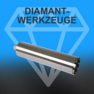 Diamant-Werkzeuge