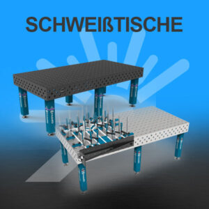 Schweißtische